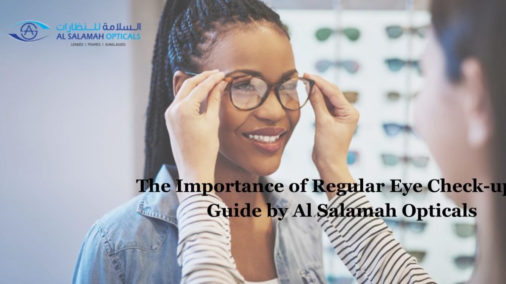 Regular Ey Check The Importance of Regular Eye Check-up: Best Opticals Shop in Dubai- Al ...